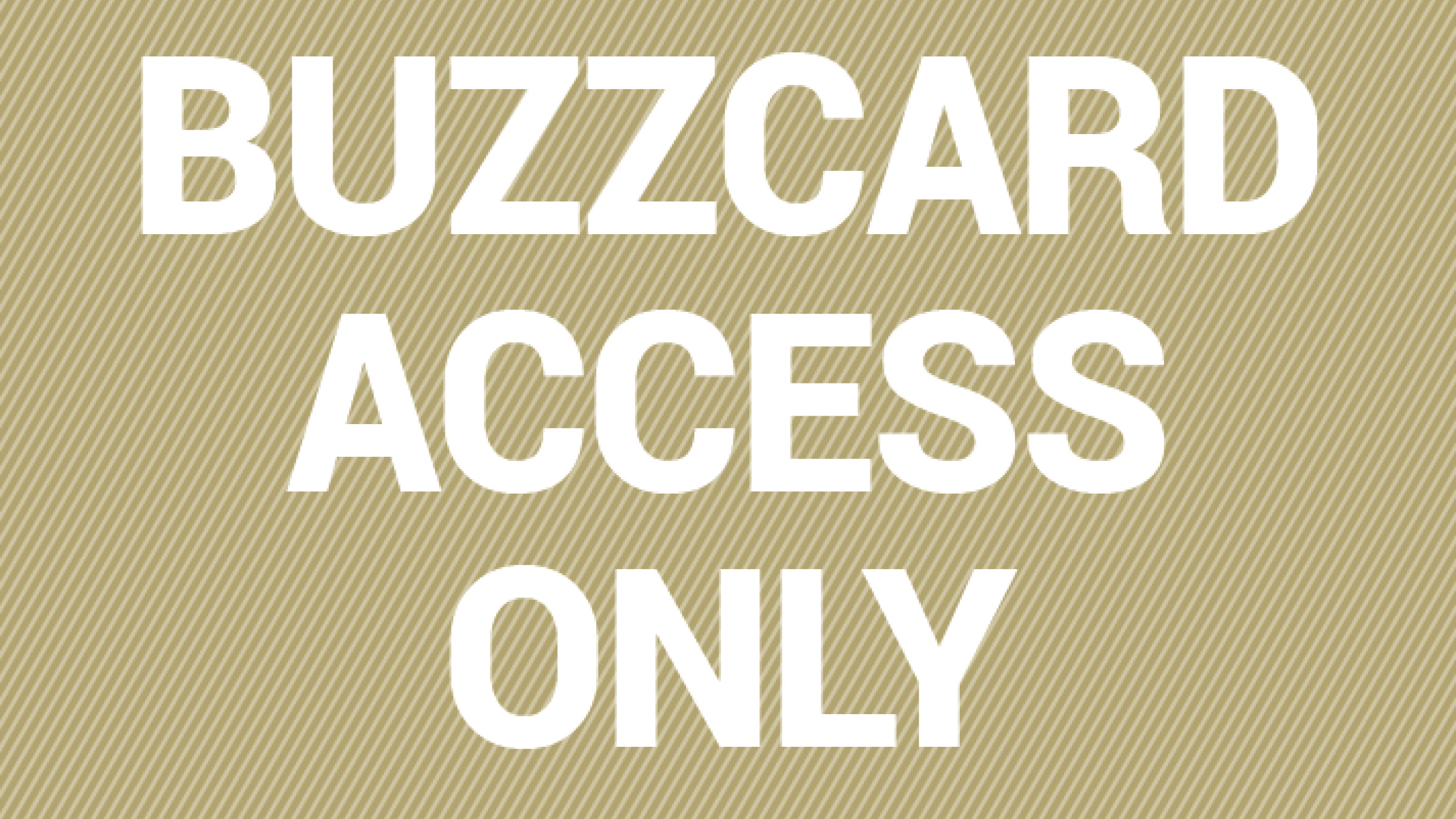 BuzzCard Access Only