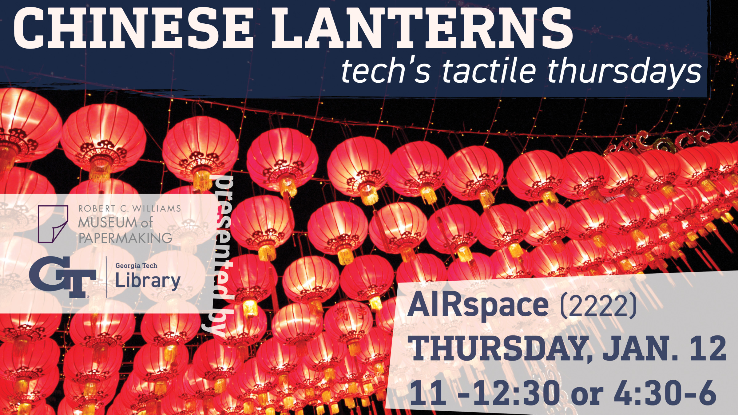 Tech’s Tactile Thursdays: Chinese Lanterns